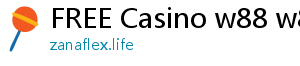 FREE Casino w88 w88ub